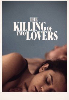 The Killing of Two Lovers Türkçe Altyazılı Erotik Film